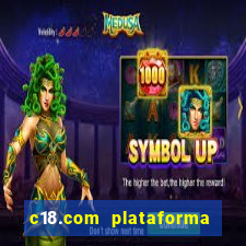 c18.com plataforma de jogos